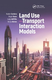 Land Use - Transport Interaction Models