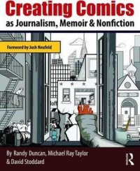 Creating Comics as Journalism, Memoir & Nonfiction