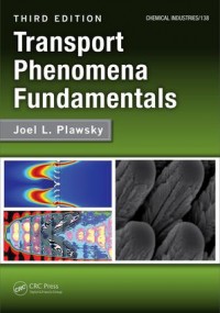 Transport Phenomena Fundamentals third edition