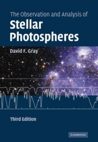 The Observation and Analysis of Stellar Photospheres third edition