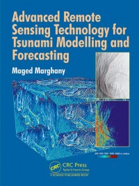 Advanced Remote Sensing Technology for Tsunami Modelling Forecasting