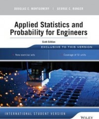 Applied Statistics and Probability for Engineers sixth edition