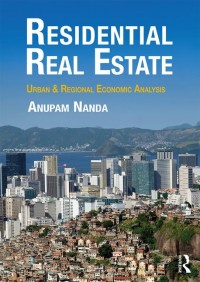 Residential Real Estate: Urban and Regional Economic Analysis