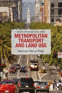 Metropolitan Transport and Land Use: Planning for Place and Plexus second edition