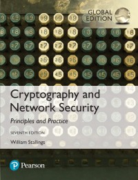 Cryptography and Network Security: Principles and Practice seventh edition