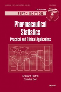Pharmaceutical Statistics: Practical and Clinical Applications fifth edition