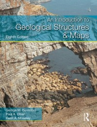 An Introduction to Geological Structures and Maps eighth edition