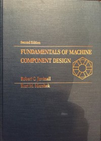 Fundamentals of Machine Component Design second edition