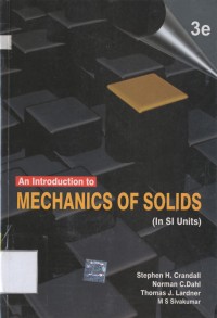 An Introduction to Mechanics of Solids third edition