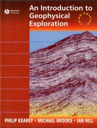 An Introduction to Geophysical Exploration third edition