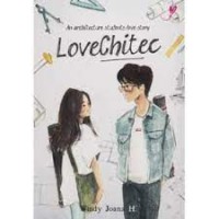 An architecture students love story : Lovechitec