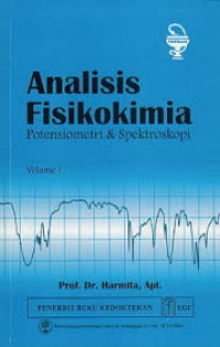 Analisis Fisikokimia : Potensiometri & Spektroskopi