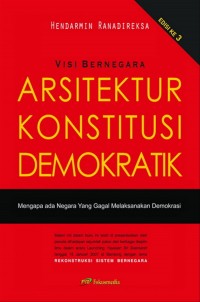 Arsitektur Konstitutsi Demokratik: Mengapa Ada Negara yang Gagal Melaksanakan Demokrasi