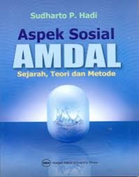 Aspek Sosial AMDAL : Sejarah Teori dan Metode