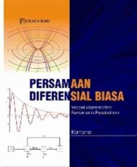 Persamaan Diferensial Biasa: model Matematika Fenomena Perubahan
