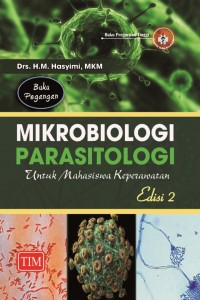 Mikrobiologi Parasitologi untuk Mahasiswa Keperawatan (Edisi 2)