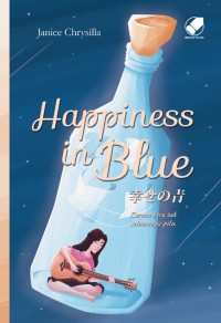 Happiness in Blue: Karena Biru Tak Selamanya Pilu