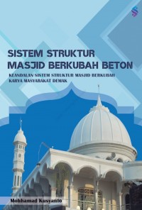 Sistem Struktur Masjid Berkubah Beton