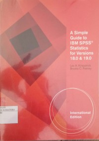 A Simple guide to IBM SPSS Statistics for Versions 18.0