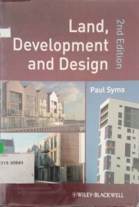 Land, Development and design: second edition