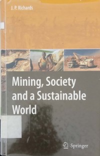 Mining, Society and A Sustainable World