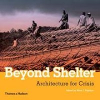 Beyond Shelter: Architecture for Crisis