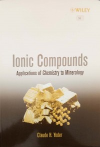 Ionic Compounds: applications of chemistry to mineralogy