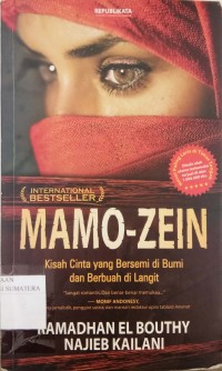 Mamo-Zein: kisah cinta yang bersemi di bumi dan berbuah di langit