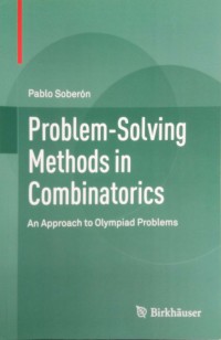 Problem-solving methods in combinatorics: an approach to olympiad problems
