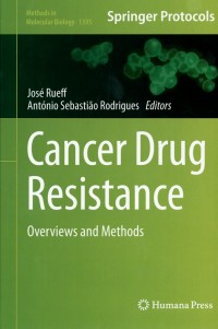 Cancer Drug Resistance : Overviews and methods