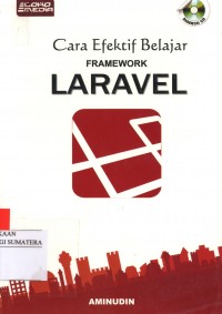 Cara efektif belajar framework LARAVEL