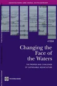Changing the Face of the Waters: The Promise and Challenge of Sustainable Aquaculture