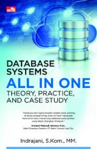 Database System All In One Theory, Practice, and Case Study