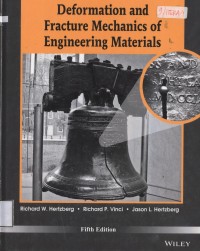 Deformation and fracture Mechanics of Engineering Materials : Fifth Edition