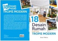 Delapan Belas Desan Rumah Berkonsep Tropis Modern
