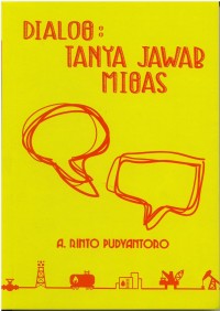 Dialog: Tanya Jawab Migas