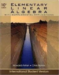 Elementary Linear Algebra : With Supplemental Aplications