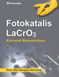 Fotokatalis Lacro 3 Konversi Nanoselulosa