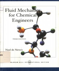 Fluid Mechanics for Chemical Engineers third edition