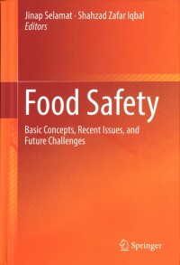 Food Safety : Basic concepts, recent issues, and future challenges