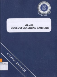 GL-4021 Geologi Cekungan Bandung
