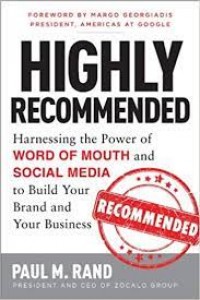 Highly Recommended : Harnessing the power of word of mouth and social media