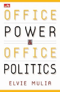 Office Power and Office Politics