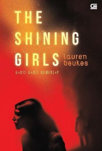 Gadis - Gadis Gemerlap: the shining girls