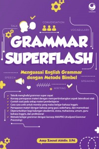 Grammar Superflash: Menguasai English Grammar dengan Metode Bimbel