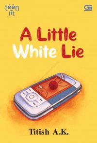 TeenLit: A Little White Lie