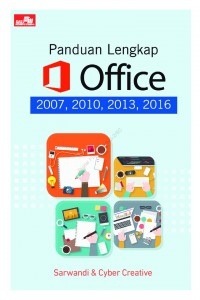 Panduan Lengkap Office 2007, 2010, 2013, 2016