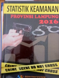 Statistik Keamanan Provinsi Lampung 2016