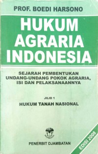 Hukum Agraria Indonesia jilid 1: Hukum tanah nasional