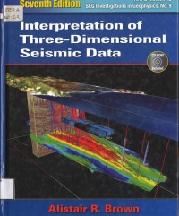 Interpretation of Three-Dimensional Seismic Data seventh edition